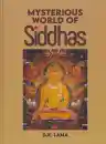 G. K. Lama : Mysterious World of Siddhas