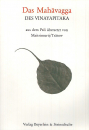 Thomas Trätow (Übers.) : MAHÂVAGGA