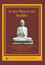 Bodhi, Bhikkhu : In den Worten des Buddha