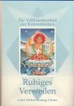 Lama Dechen Losang Chöma : Ruhiges Verweilen