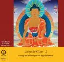 Sogyal Rinpoche : Liebende Güte (Audio CD)