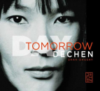 Dechen Shak-Dagsay: Day Tomorrow (CD)