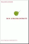 Hellmuth Hecker : Der Stromeintritt