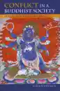 Peter Schwieger : Conflict in a Buddhist Society, Tibet under the Dalai Lama