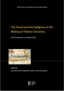 Guntram Hazod et al : The Social and the Religious in the Making of Tibetan Societies